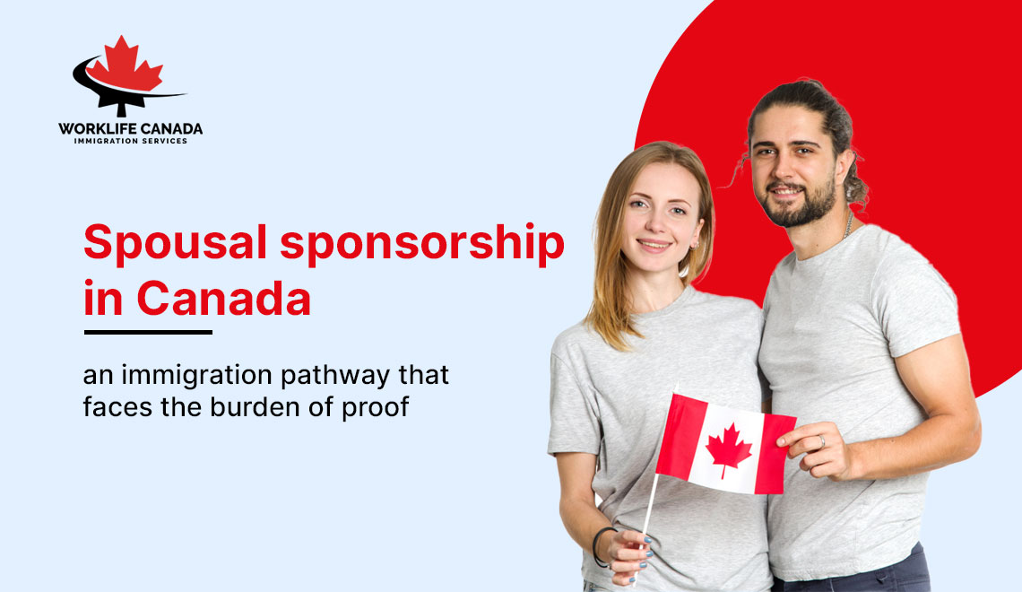 Featured image for “Spousal sponsorship in Canada – an immigration pathway that faces the burden of proof”